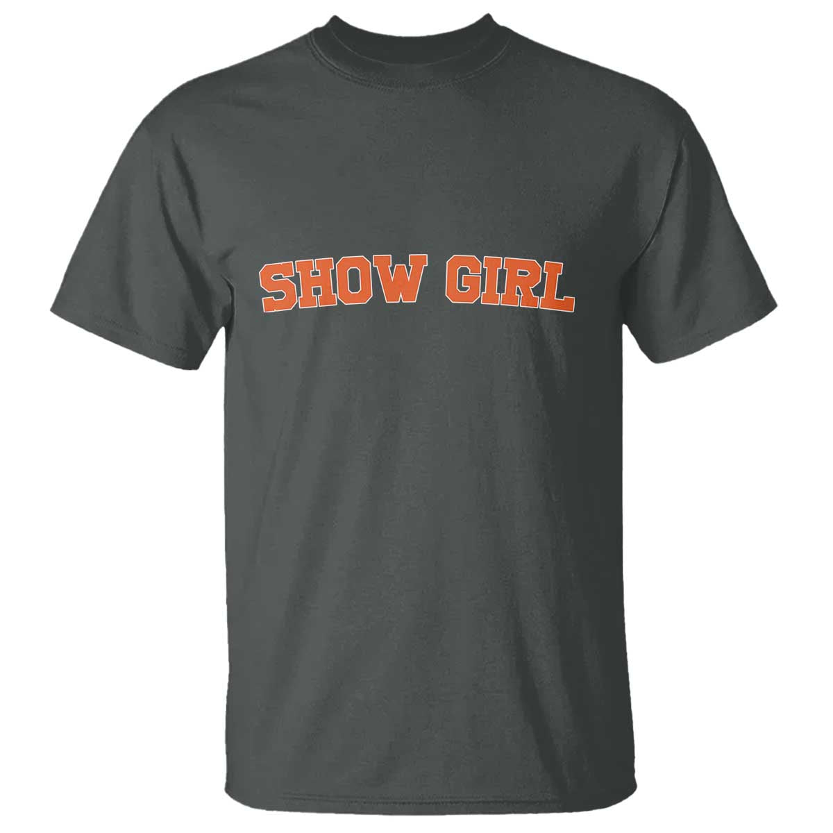 Showgirl T Shirt Retro Vintage Varsity Sports Orange Text TS10 Dark Heather Print Your Wear