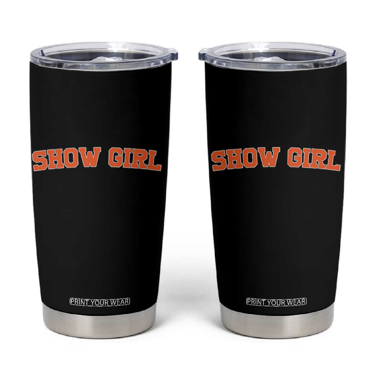 Showgirl Tumbler Cup Retro Vintage Varsity Sports Orange Text TS10 Black Print Your Wear