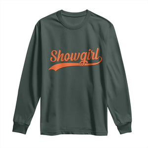 Showgirl Long Sleeve Shirt Varsity Script Vintage Sports Jersey Style TS10 Dark Forest Green Print Your Wear