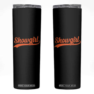 Showgirl Skinny Tumbler Varsity Script Vintage Sports Jersey Style TS10 Black Print Your Wear