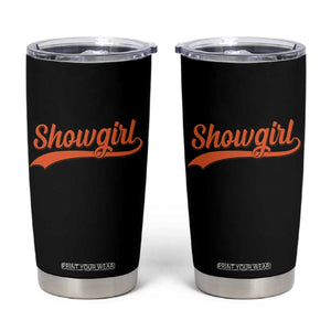 Showgirl Tumbler Cup Varsity Script Vintage Sports Jersey Style TS10 Black Print Your Wear