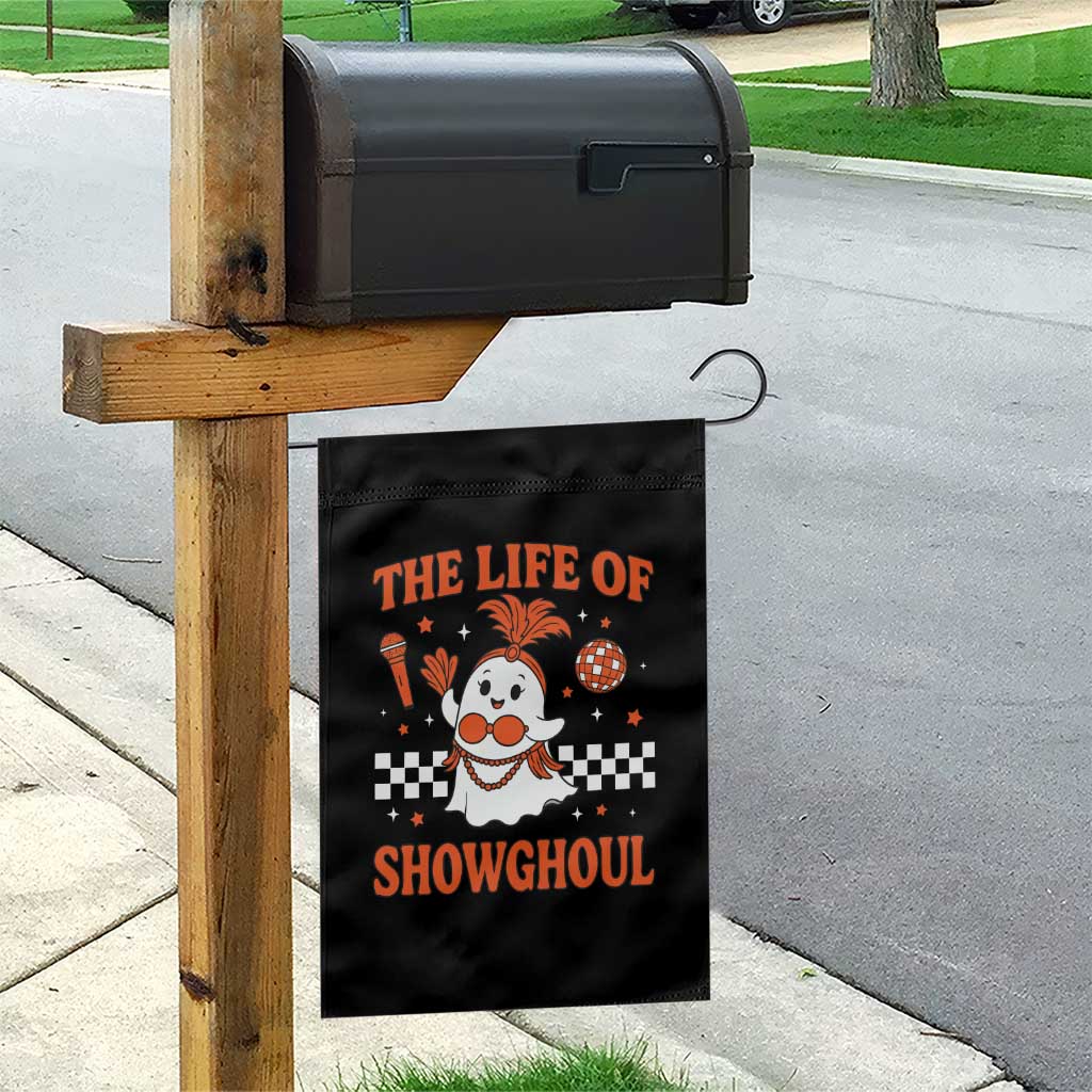 Funny Halloween Costume Showgirl Garden Flag The Life of A Showghoul Cute Ghost TS10 Print Your Wear
