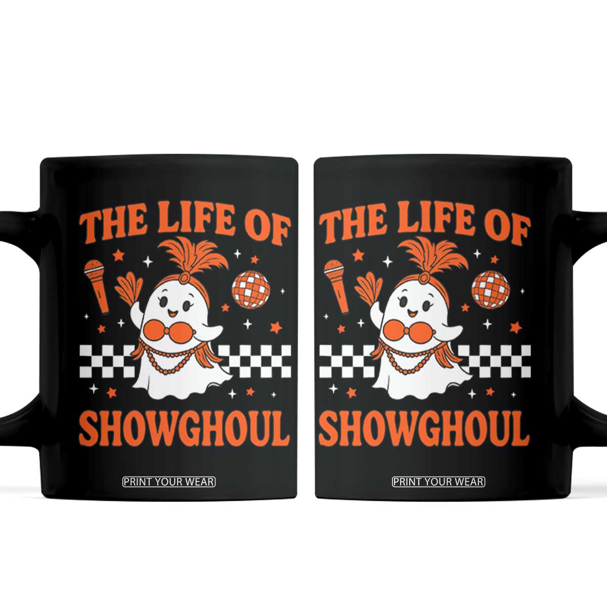 Funny Halloween Costume Showgirl Coffee Mug The Life of A Showghoul Cute Ghost TS10 Black Print Your Wear