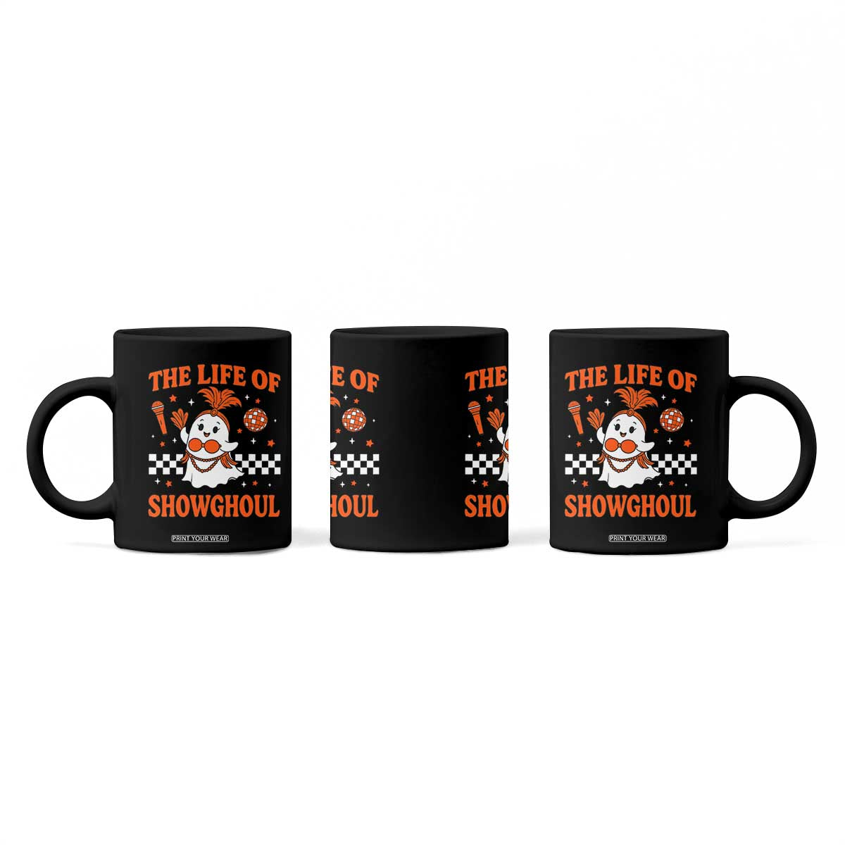 Funny Halloween Costume Showgirl Coffee Mug The Life of A Showghoul Cute Ghost TS10 Print Your Wear