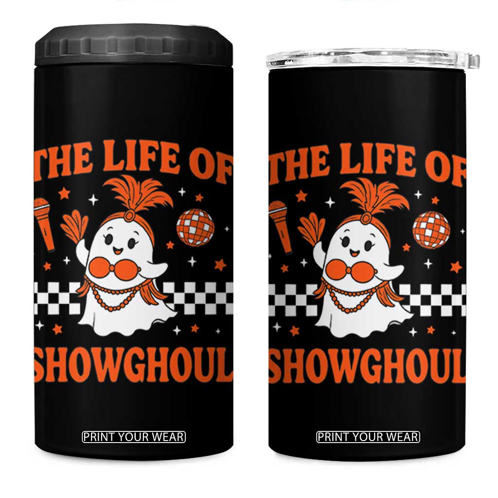 Funny Halloween Costume Showgirl 4 in 1 Can Cooler Tumbler The Life of A Showghoul Cute Ghost TS10 One Size: 16 oz Black Print Your Wear