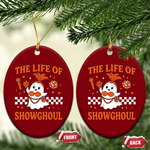 Funny Halloween Costume Showgirl Ceramic Ornament The Life of A Showghoul Cute Ghost TS10 Print Your Wear