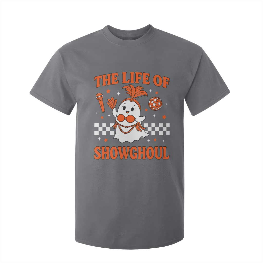 Funny Halloween Costume Showgirl T Shirt For Kid The Life of A Showghoul Cute Ghost TS10 Charcoal Print Your Wear