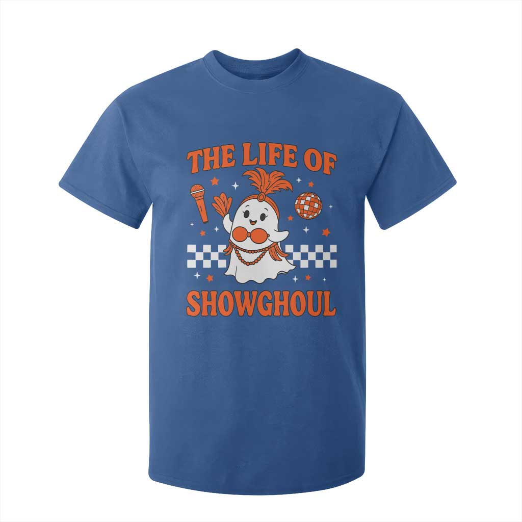 Funny Halloween Costume Showgirl T Shirt For Kid The Life of A Showghoul Cute Ghost TS10 Royal Blue Print Your Wear