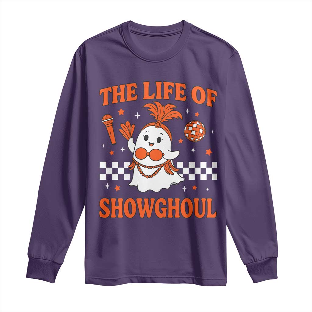 Funny Halloween Costume Showgirl Long Sleeve Shirt The Life of A Showghoul Cute Ghost TS10 Purple Print Your Wear