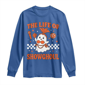 Funny Halloween Costume Showgirl Long Sleeve Shirt The Life of A Showghoul Cute Ghost TS10 Royal Blue Print Your Wear