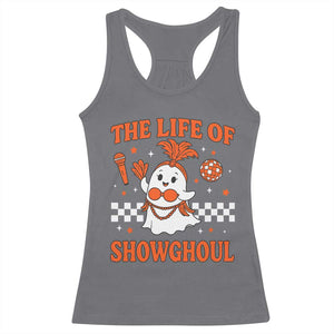 Funny Halloween Costume Showgirl Racerback Tank Top The Life of A Showghoul Cute Ghost TS10 Charcoal Print Your Wear