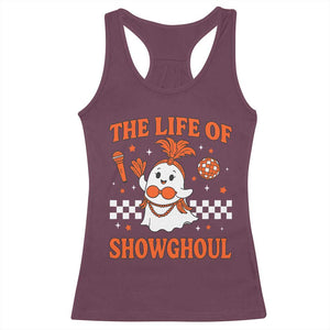 Funny Halloween Costume Showgirl Racerback Tank Top The Life of A Showghoul Cute Ghost TS10 Maroon Print Your Wear