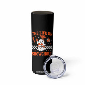 Funny Halloween Costume Showgirl Skinny Tumbler The Life of A Showghoul Cute Ghost TS10 Print Your Wear