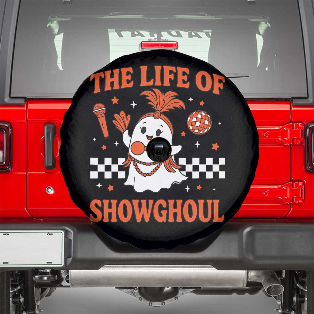 Funny Halloween Costume Showgirl Spare Tire Cover The Life of A Showghoul Cute Ghost TS10 Black Print Your Wear