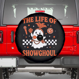 Funny Halloween Costume Showgirl Spare Tire Cover The Life of A Showghoul Cute Ghost TS10 Black Print Your Wear