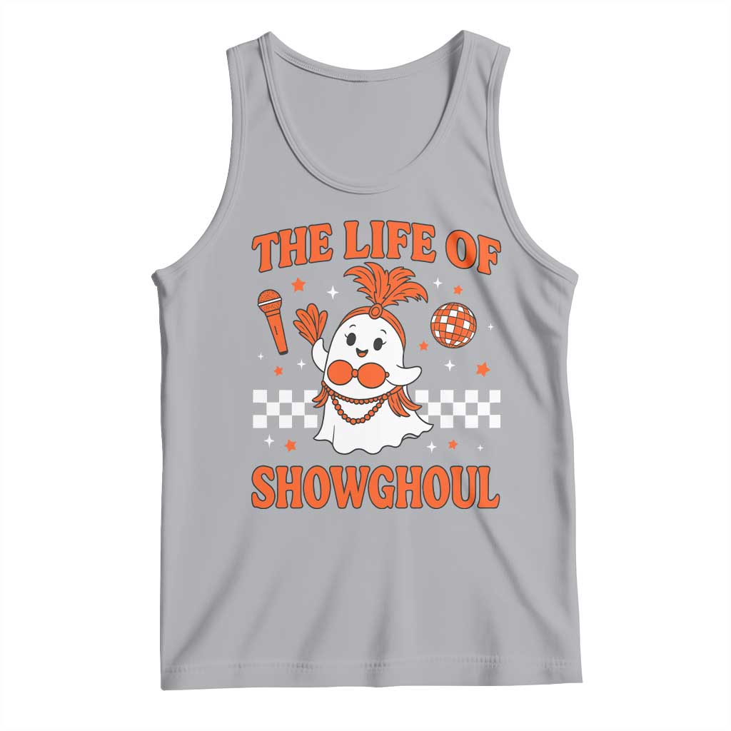 Funny Halloween Costume Showgirl Tank Top The Life of A Showghoul Cute Ghost TS10 Athletic Heather Print Your Wear