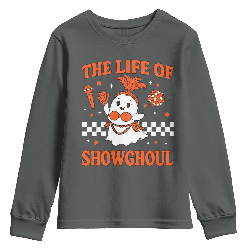 Funny Halloween Costume Showgirl Youth Sweatshirt The Life of A Showghoul Cute Ghost TS10 Dark Heather Print Your Wear