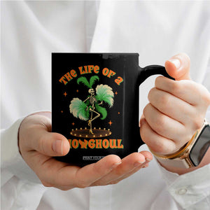 Funny Halloween Costume Showgirl Coffee Mug The Life of A Showghoul Slay Skeleton Girl TS10 Print Your Wear