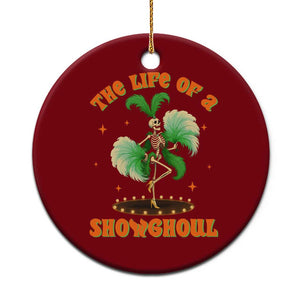 Funny Halloween Costume Showgirl Ceramic Ornament The Life of A Showghoul Slay Skeleton Girl TS10 1pc Red Print Your Wear