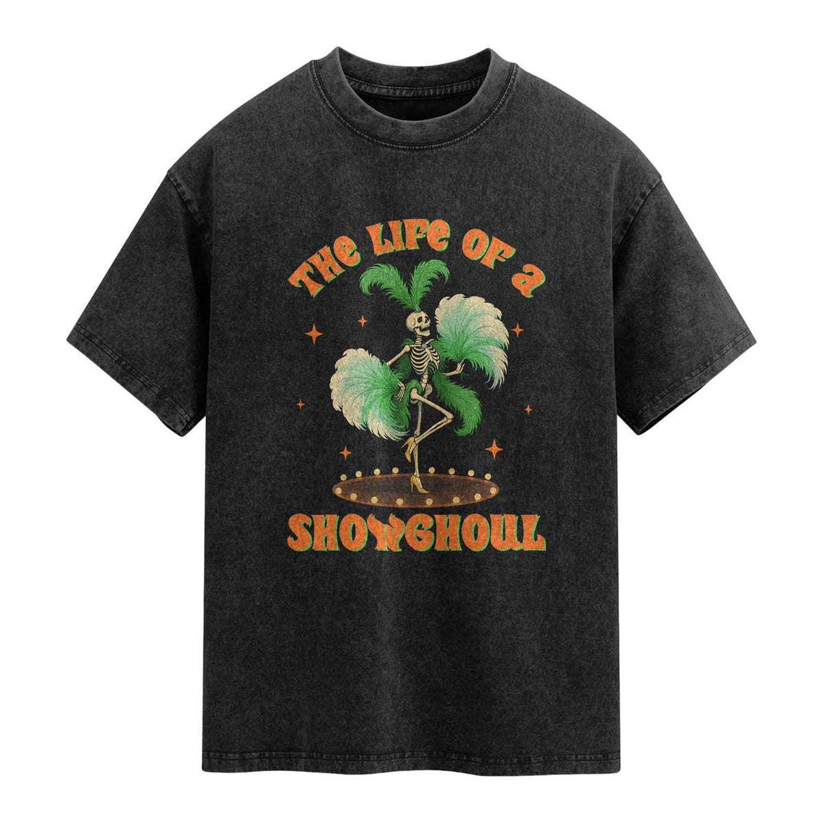 Funny Halloween Costume Showgirl Washed Cotton T-Shirt The Life of A Showghoul Slay Skeleton Girl