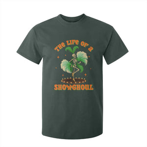 Funny Halloween Costume Showgirl T Shirt For Kid The Life of A Showghoul Slay Skeleton Girl TS10 Dark Forest Green Print Your Wear