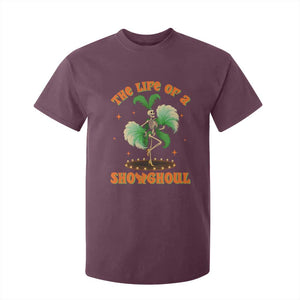 Funny Halloween Costume Showgirl T Shirt For Kid The Life of A Showghoul Slay Skeleton Girl TS10 Maroon Print Your Wear