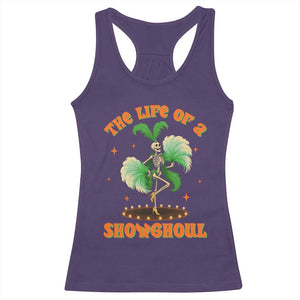 Funny Halloween Costume Showgirl Racerback Tank Top The Life of A Showghoul Slay Skeleton Girl TS10 Purple Print Your Wear