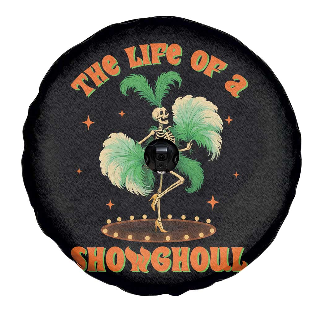 Funny Halloween Costume Showgirl Spare Tire Cover The Life of A Showghoul Slay Skeleton Girl TS10 Print Your Wear