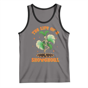 Funny Halloween Costume Showgirl Tank Top The Life of A Showghoul Slay Skeleton Girl TS10 Deep Heather Black Print Your Wear