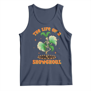 Funny Halloween Costume Showgirl Tank Top The Life of A Showghoul Slay Skeleton Girl TS10 Navy Print Your Wear