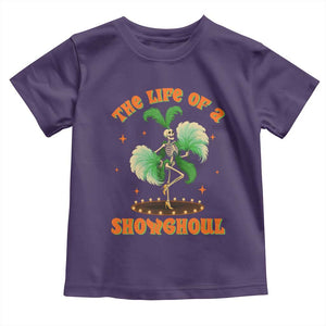 Funny Halloween Costume Showgirl Toddler T Shirt The Life of A Showghoul Slay Skeleton Girl TS10 Purple Print Your Wear