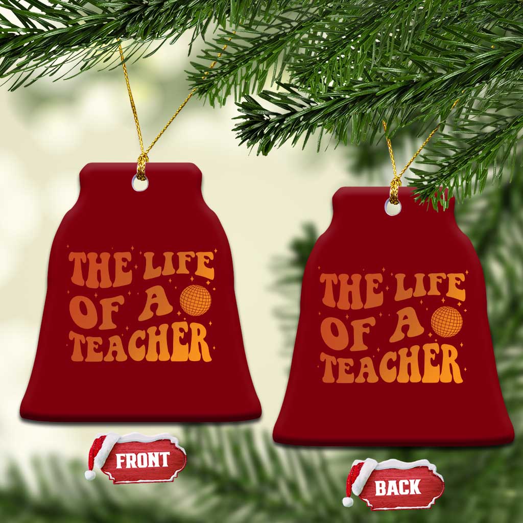 The Life Of A Teacher Ceramic Ornament In My Teacher Era Concert TS10 Print Your Wear