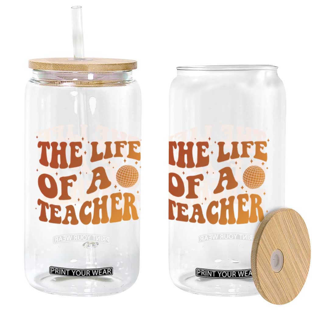 The Life Of A Teacher Glass Can In My Teacher Era Concert TS10 Print Your Wear