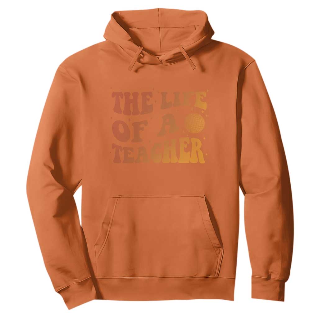 The Life Of A Teacher Hoodie In My Teacher Era Concert TS10 Orange Print Your Wear