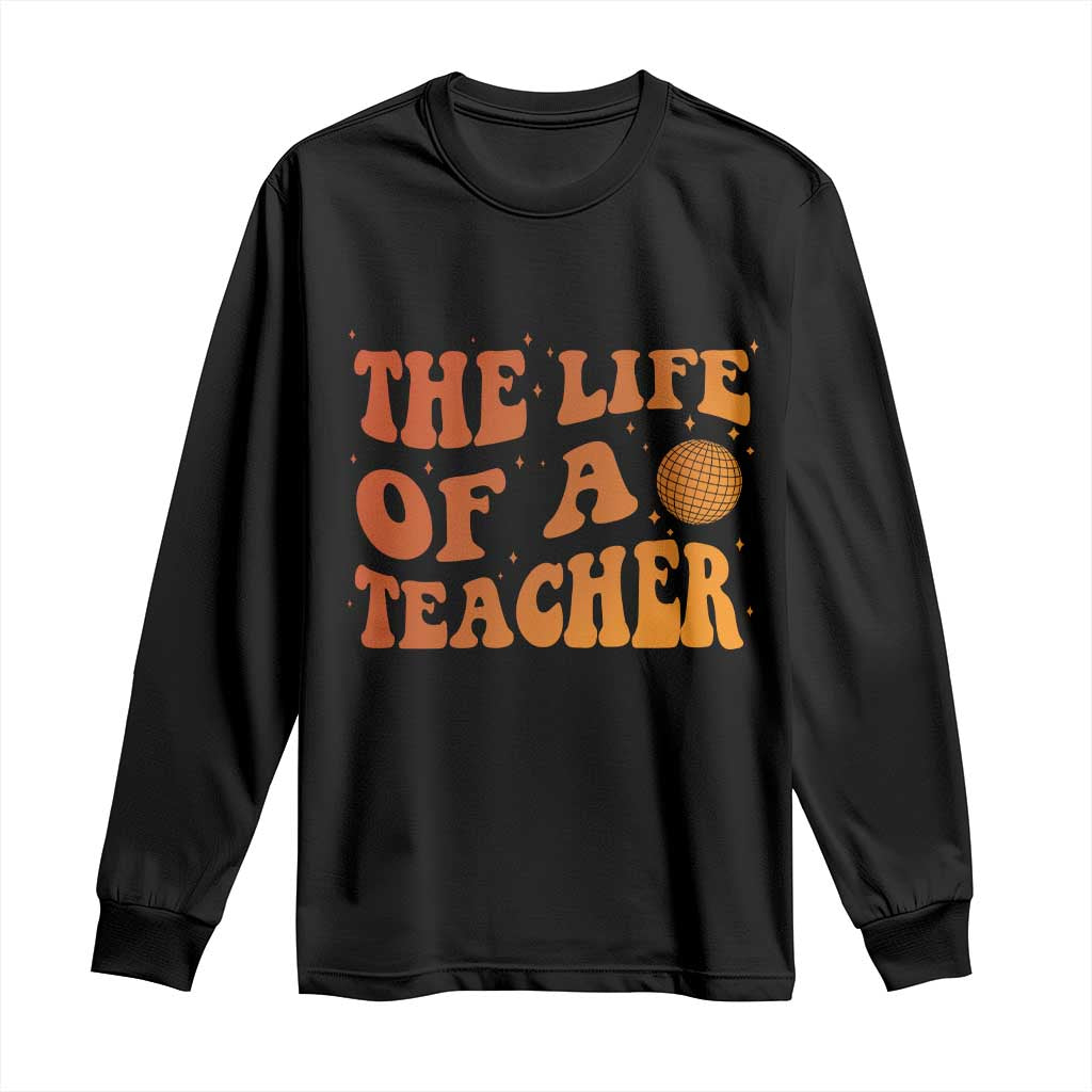 The Life Of A Teacher Long Sleeve Shirt In My Teacher Era Concert TS10 Black Print Your Wear