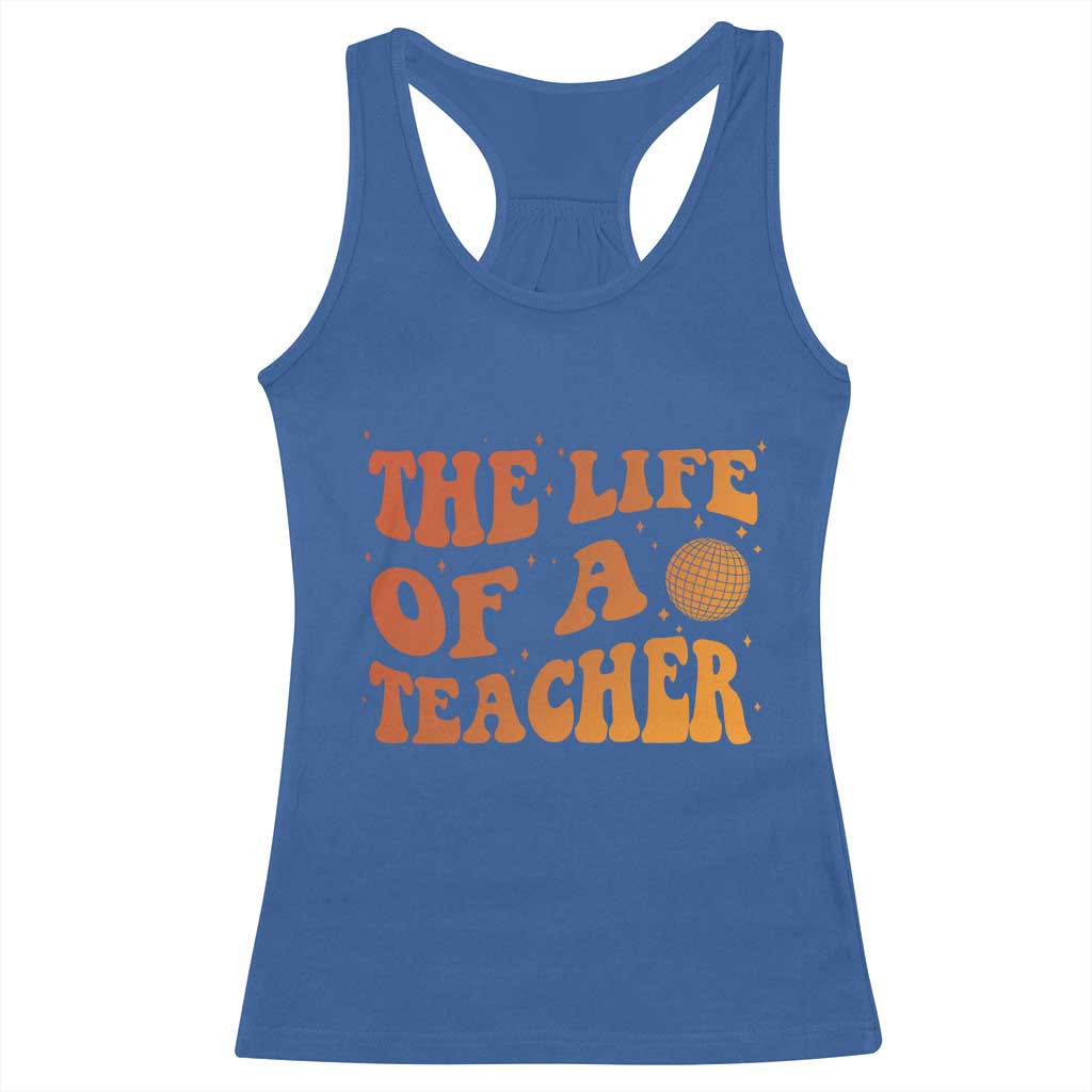 The Life Of A Teacher Racerback Tank Top In My Teacher Era Concert TS10 Royal Blue Print Your Wear