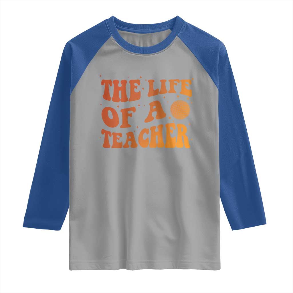 The Life Of A Teacher Raglan Shirt In My Teacher Era Concert TS10 Sport Gray Royal Print Your Wear