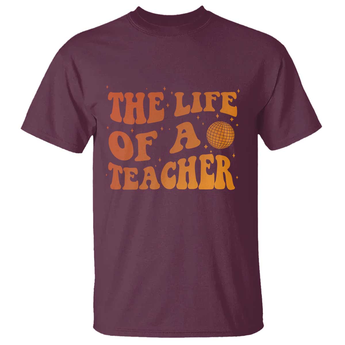 The Life Of A Teacher T Shirt In My Teacher Era Concert TS10 Maroon Print Your Wear