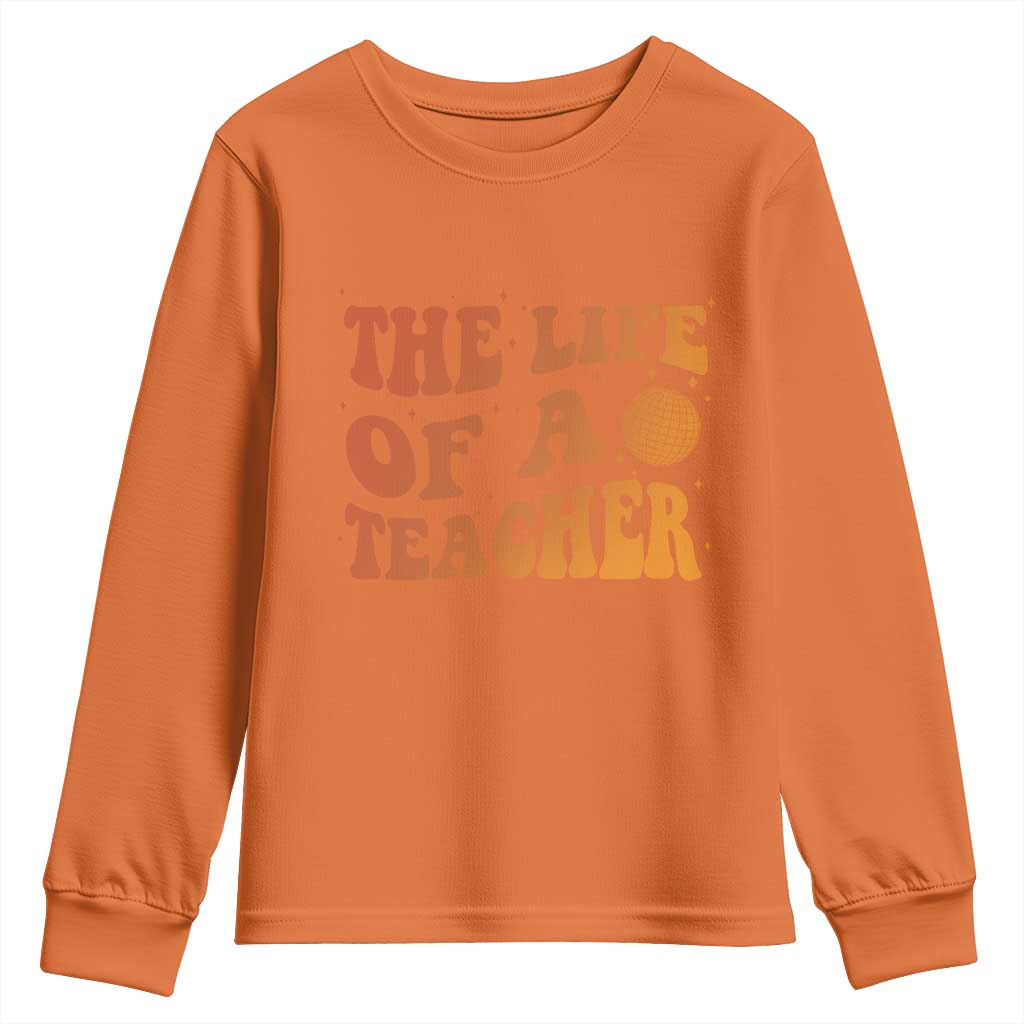 The Life Of A Teacher Youth Sweatshirt In My Teacher Era Concert TS10 Orange Print Your Wear