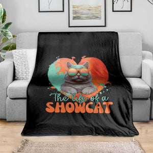 The Life Of A Showcat Throw Blanket Funny Cat Showgirl Era Heart Shape TS10 Print Your Wear