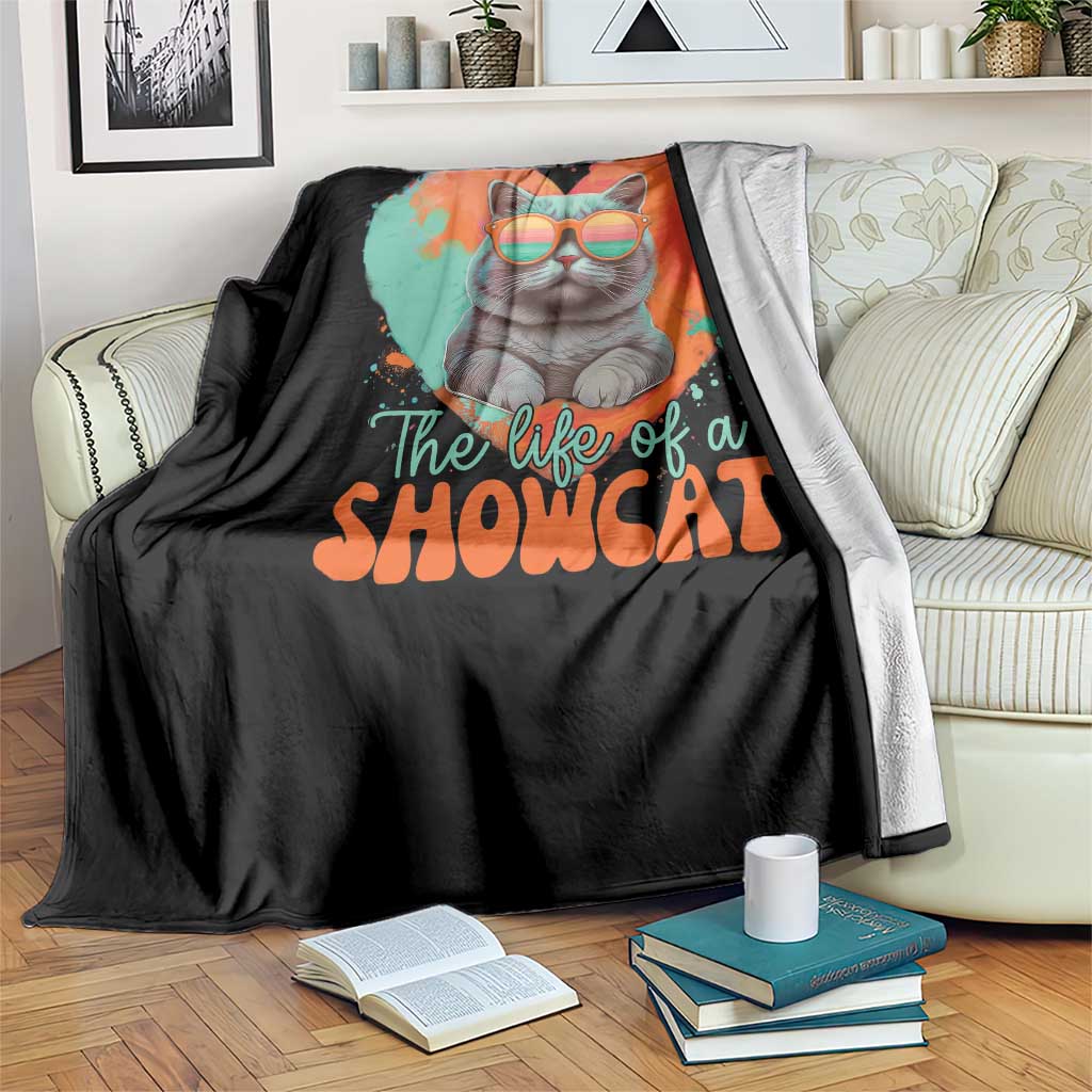 The Life Of A Showcat Throw Blanket Funny Cat Showgirl Era Heart Shape TS10 Print Your Wear