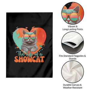 The Life Of A Showcat Garden Flag Funny Cat Showgirl Era Heart Shape TS10 Print Your Wear