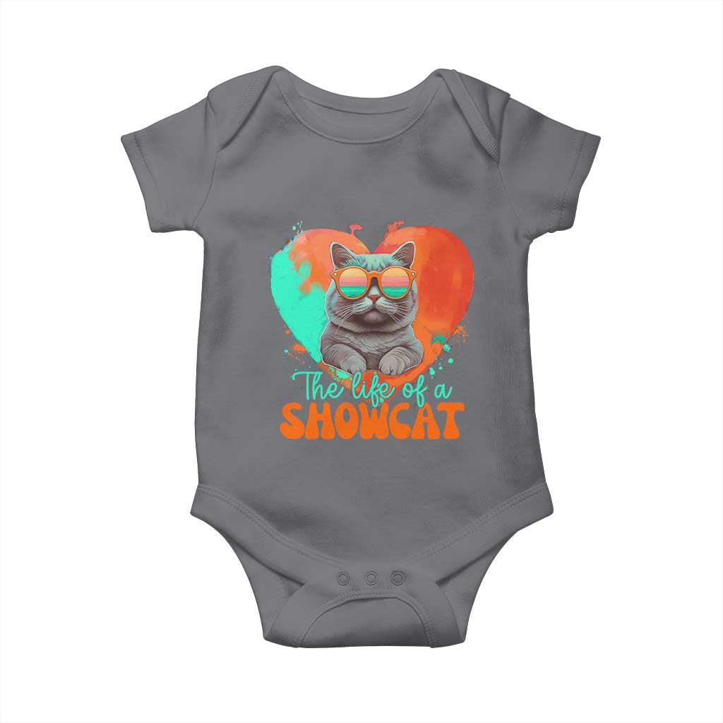 The Life Of A Showcat Baby Onesie Funny Cat Showgirl Era Heart Shape TS10 Charcoal Print Your Wear