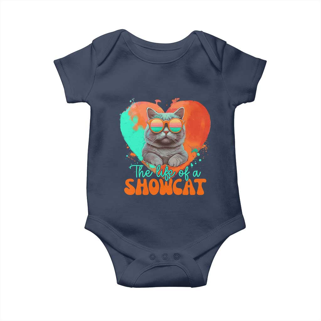 The Life Of A Showcat Baby Onesie Funny Cat Showgirl Era Heart Shape TS10 Navy Print Your Wear