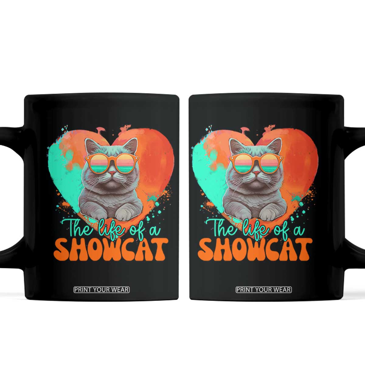 The Life Of A Showcat Coffee Mug Funny Cat Showgirl Era Heart Shape TS10 Black Print Your Wear