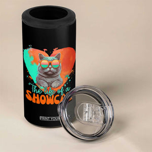 The Life Of A Showcat 4 in 1 Can Cooler Tumbler Funny Cat Showgirl Era Heart Shape TS10 Print Your Wear