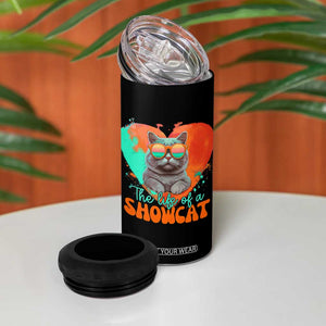The Life Of A Showcat 4 in 1 Can Cooler Tumbler Funny Cat Showgirl Era Heart Shape TS10 Print Your Wear