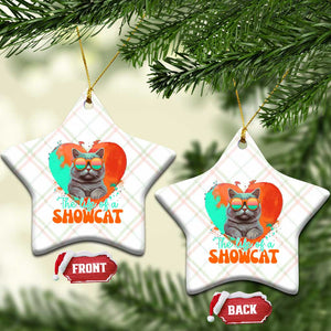 The Life Of A Showcat Ceramic Ornament Funny Cat Showgirl Era Heart Shape TS10 Print Your Wear