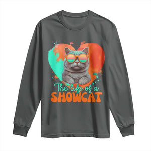 The Life Of A Showcat Long Sleeve Shirt Funny Cat Showgirl Era Heart Shape TS10 Dark Heather Print Your Wear