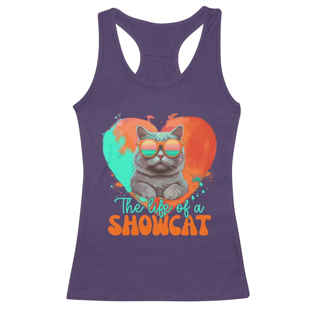 The Life Of A Showcat Racerback Tank Top Funny Cat Showgirl Era Heart Shape TS10 Purple Print Your Wear